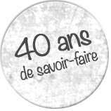 40 ans de savoir-faire